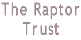 The Raptor Trust